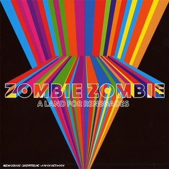 Zombie Zombie · A Land For Renegades (CD) (2019)