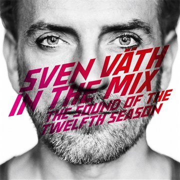 In the Mix: the Sound of the Twelfth Season - Sven Vath - Musik - COCOON - 0827170119826 - 6. december 2011