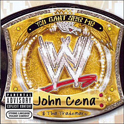 Cover for Cena, Jon &amp; Trademark · You Can't See Me (CD) (2005)