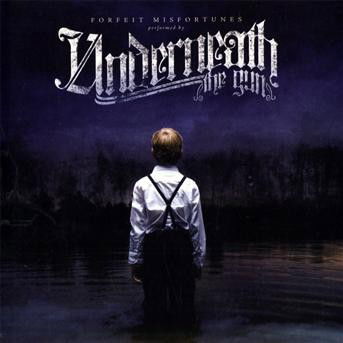 Cover for Underneath The Gun · Forfeit Misfortunes (CD) (2009)