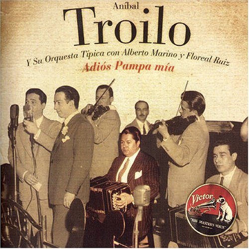 Cover for Anibal Troilo · Adios Pampa Mia (CD) (2004)