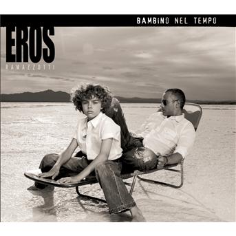 Cover for Eros Ramazzotti · Bambino Nel Tempo (SCD)