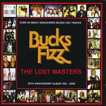 Cover for Bucks Fizz · Lost Masters, the (25th Anniversary Album 1981-2006) (CD) (2006)