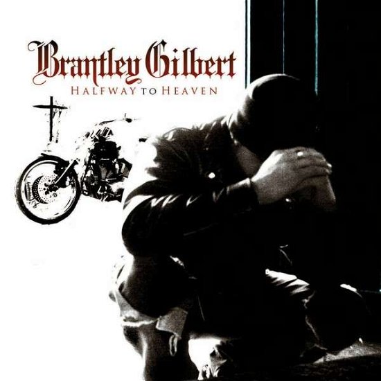 Cover for Brantley Gilbert · Halfway to Heaven (CD) (2011)