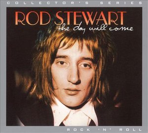 Day Will Come - Rod Stewart - Muziek - SYN - 0874757006826 - 18 februari 2015