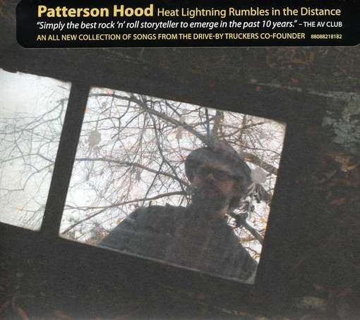 Heat Lightning Rumbles in the Distance - Patterson Hood - Musiikki - ALTERNATIVE - 0880882181826 - tiistai 11. syyskuuta 2012