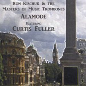 Alamode - Ron Kischuk - Musik - Masters of Music - 0880925121826 - 20. juli 2014