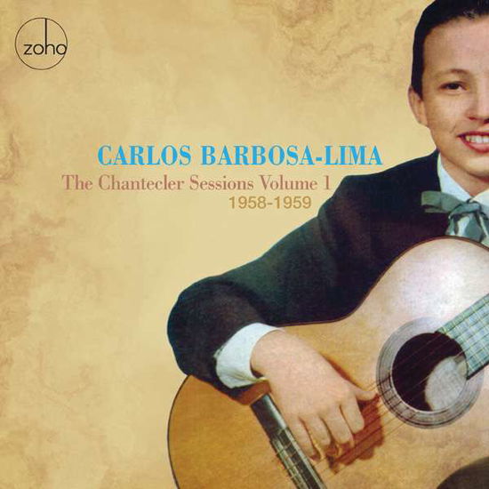 Cover for Carlos Barbosa Lima · Chantecler Sessions 1: 1958-59 (CD) (2017)