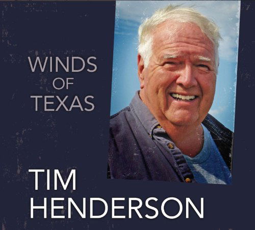 Cover for Tim Henderson · Wind of Texas (CD) (2010)