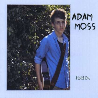 Cover for Adam Moss · Hold on (CD) (2011)