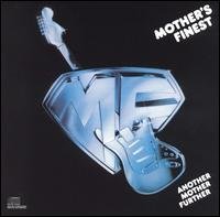 Cover for Mother's Finest · Another Mother Further (CD) (2008)