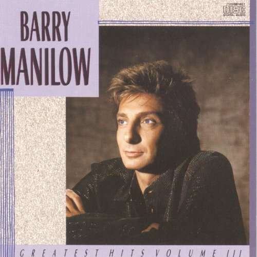 Cover for Barry Manilow · Greatest Hits Vol.3 (CD) (1990)