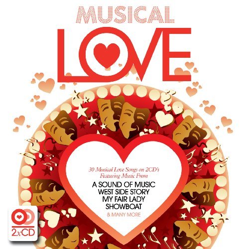 Musical Love - Love Songs From The Musicals - Various Artists - Música - SONY MUSIC - 0886976350826 - 9 de fevereiro de 2010