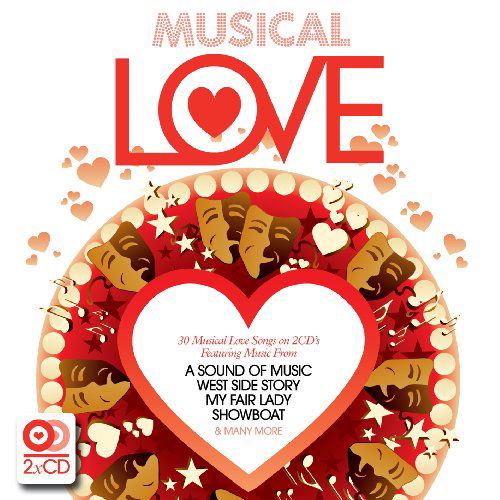 Musical Love - Love Songs From The Musicals - Various Artists - Muziek - SONY MUSIC - 0886976350826 - 9 februari 2010