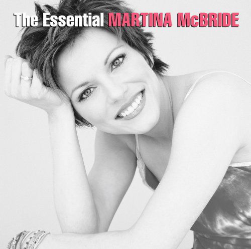 THE ESSENTIAL MARTINA McBRIDE - MARTINA McBRIDE - Musik - COUNTRY - 0887254648826 - 30. oktober 2012