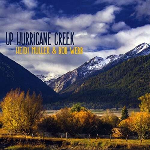 Cover for Heidi Muller · Up Hurricane Creek (CD) (2016)