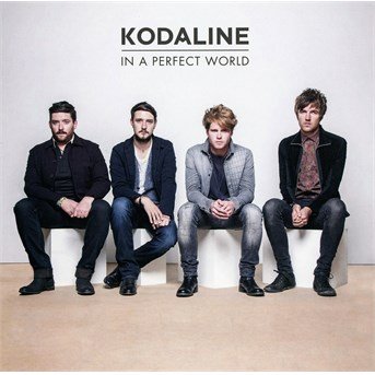Cover for Kodaline · In a Perfect World (CD) (2014)