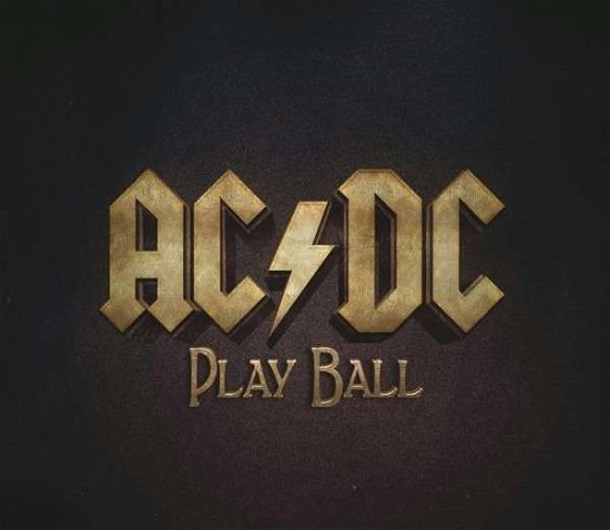 Cover for AC/DC · Play Ball (SCD) (2014)