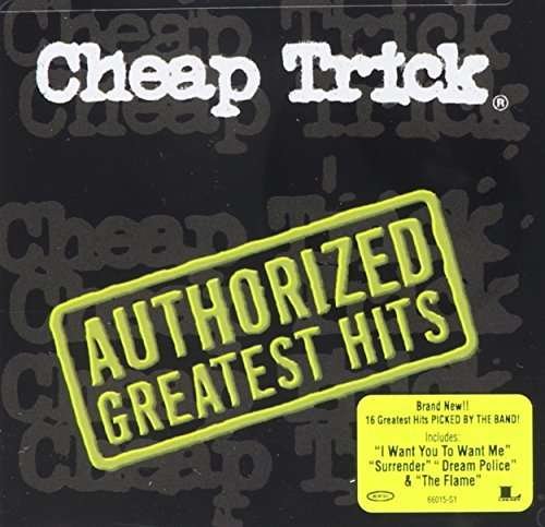 Cover for Cheap Trick · Authorized Greatest Hits (CD) (1901)