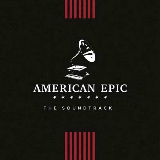 American Epic: the Soundtrack - American Epic Soundtrack - Musik - POP/ROCK - 0888751289826 - 12. Mai 2017