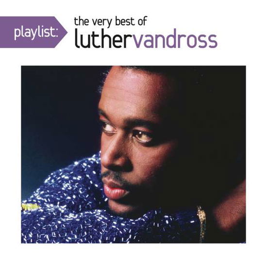 Cover for Luther Vandross · Playlist: The Very Best Of Luther Vandross (CD) (2015)