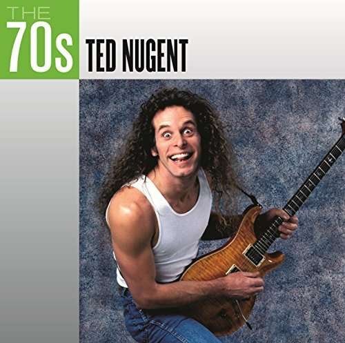Cover for Ted Nugent · The 70s: Ted Nugent (CD) (1901)