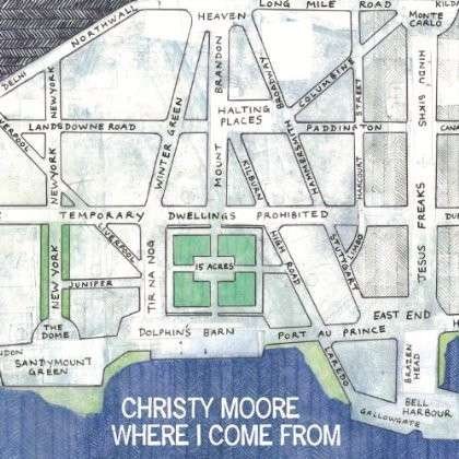 Where I Come from - Christy Moore - Muziek - SONY MUSIC - 0888837901826 - 12 november 2013