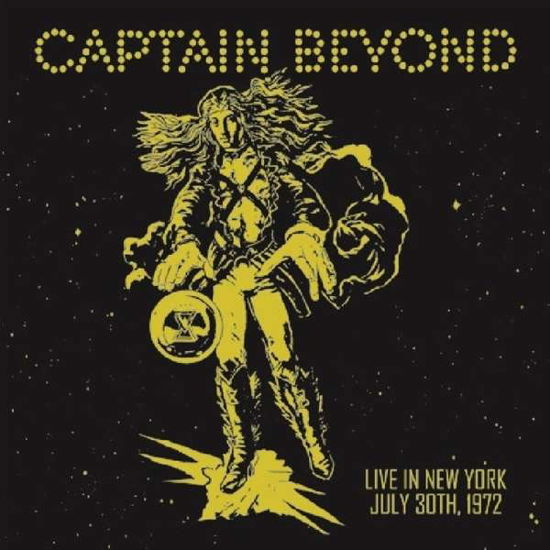 Live in New York; July 30th 1972 - Captain Beyond - Musik - Purple Pyramid - 0889466126826 - 12 juli 2019