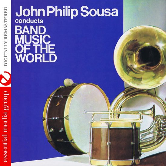 Cover for John Philip Sousa · Band Music of the World (CD) [Remastered edition] (2012)