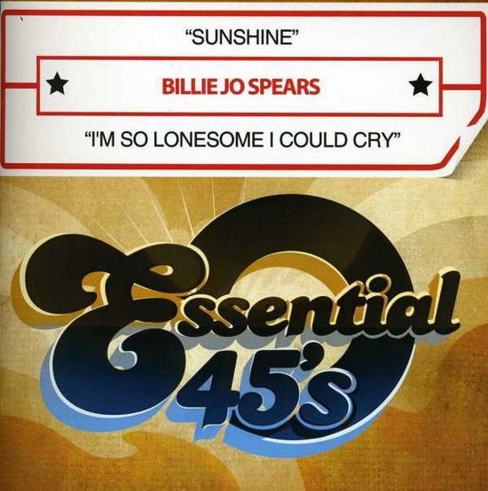 Sunshine I'm So Lonesome I C - Spears Billie Jo - Musiikki - Essential - 0894231478826 - keskiviikko 5. syyskuuta 2012