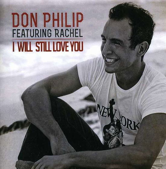 Cover for Don Philip · I Will Still Love You (CD) (2013)