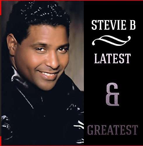 Cover for Stevie B · Latest &amp; Greatest (CD) (2015)
