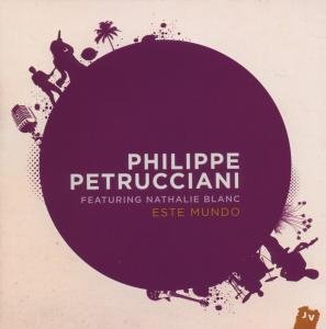 Cover for Philippe Petrucciani · Este Mundo (CD) (2024)