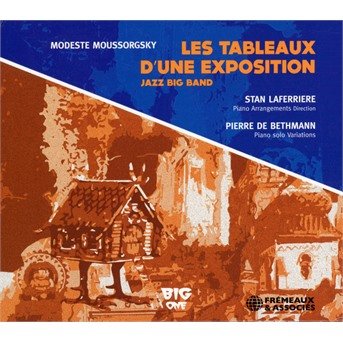 Cover for Mussorgsky / Laferriere / Big One Orchestra · Les Tableaux D'une Exposition (CD) (2020)