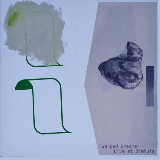 Warped Dreamer · Live At Bimhuis (LP) (2021)