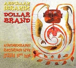 Dollar Brand - Abdullah Ibrahim - Musiikki - ELEPHANT - 3561302220826 - tiistai 9. lokakuuta 2001