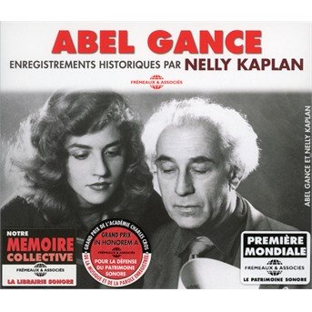 Cover for Abel Gance · Enregistrements Historiques Par Nelly Kaplan (CD) (2018)