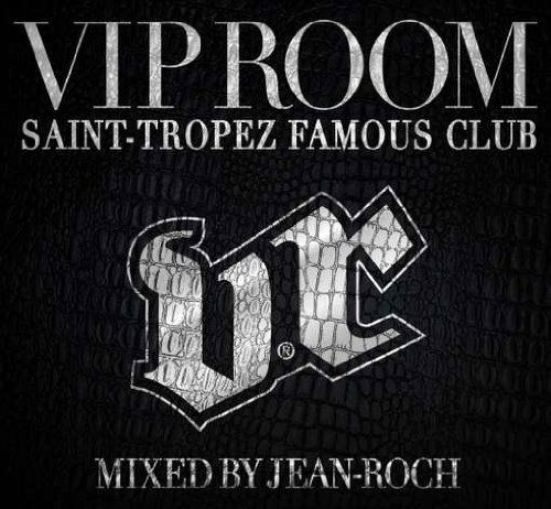 Vip Room - Saint Tropez - Various Artists - Musique - Wagram - 3596972027826 - 22 juin 2009