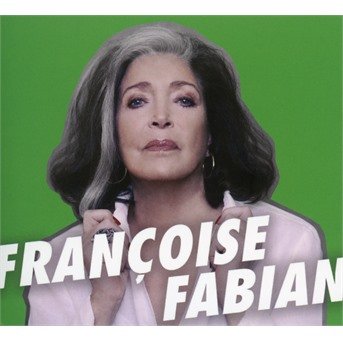 Francoise Fabian - Francoise Fabian - Música - BANG - 3596973570826 - 25 de mayo de 2018