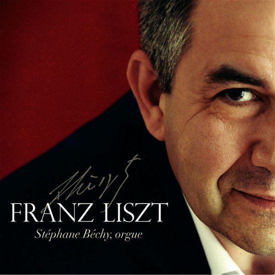 Cover for Franz Liszt · Stephane Bechy, Orgue (CD) (2014)