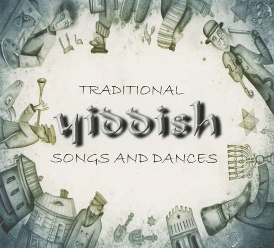 Cover for Various Artists · Traditional Yiddish - Songs &amp; Dances (CD) (2013)