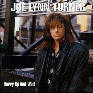 Cover for Joe Lynn Turner · Hurry Up And Wait (CD) (1999)