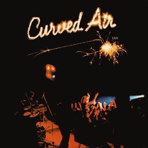 Cover for Curved Air · Live (CD) [Digipak] (2011)