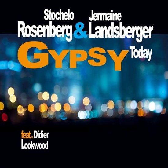 Cover for Rosenberg,stochelo / Landsberger,jermaine · Gypsy Today (CD) (2020)