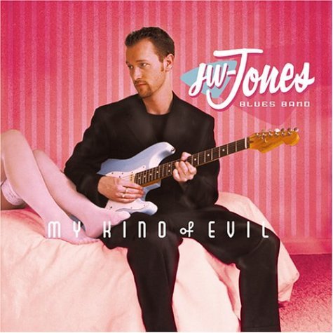 Cover for Jw -Blues Band- Jones · My Kind Of Evil (CD) (2004)