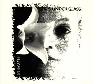 Cover for Girls Under Glass · Flowers (CD) (1993)