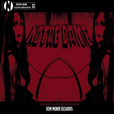 Cover for Notre Dame · Notre Dame-demi Monde Bizarros (CD) [Digipak] (2007)