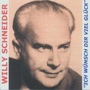 Cover for Willy Schneider · Ich wünsch dir viel Glück (CD)