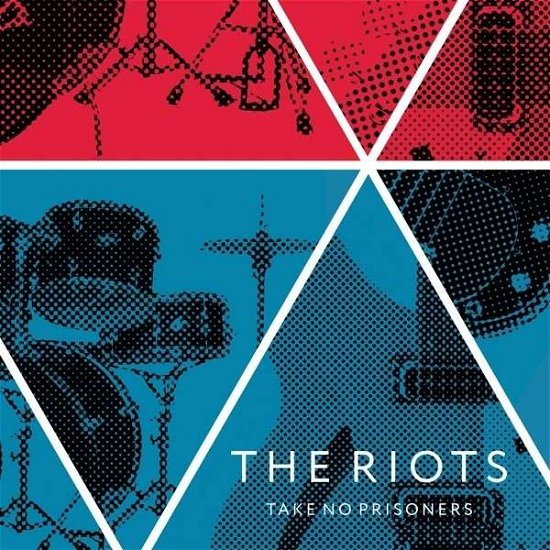 Cover for The Riots · Take No Prisoners (LP) (2015)