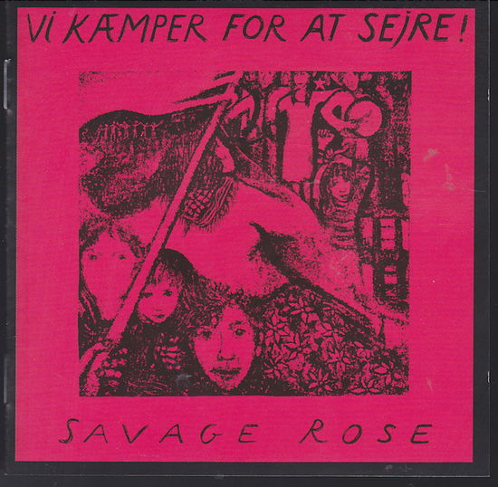 Vi Kaemper for at Sejre! - Savage Rose - Musikk -  - 4029758223826 - 1. juli 2019